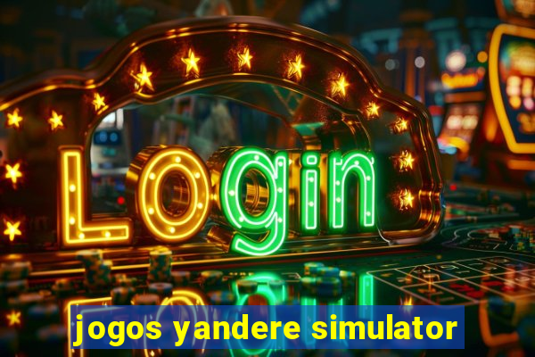 jogos yandere simulator