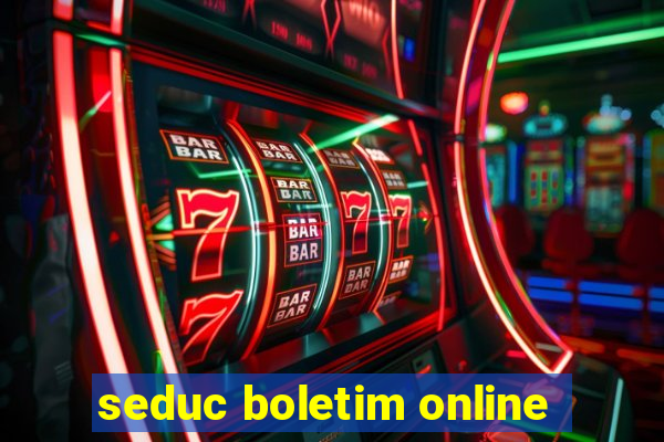 seduc boletim online