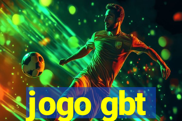 jogo gbt