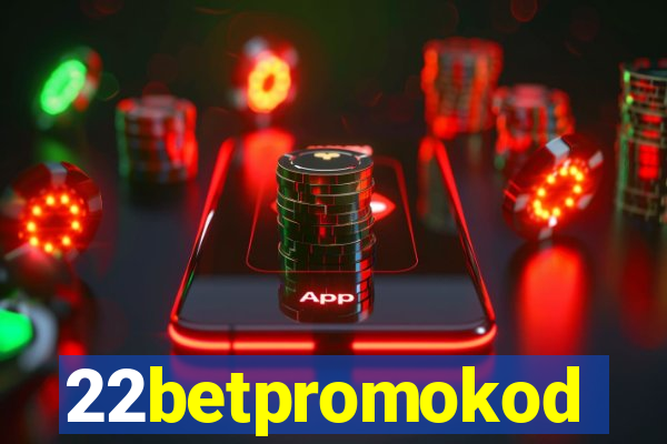 22betpromokod