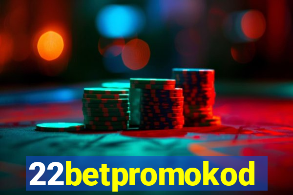 22betpromokod