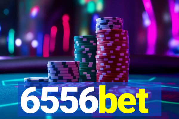 6556bet