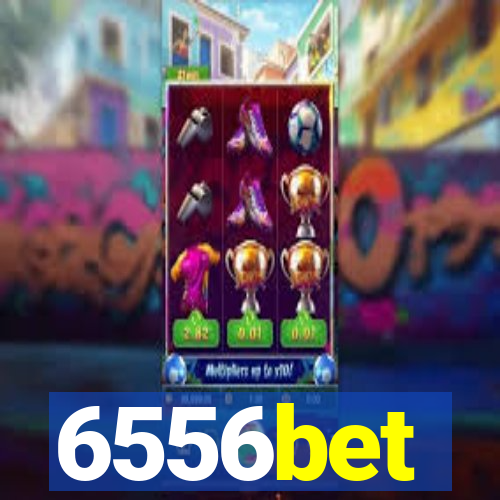 6556bet