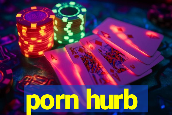 porn hurb