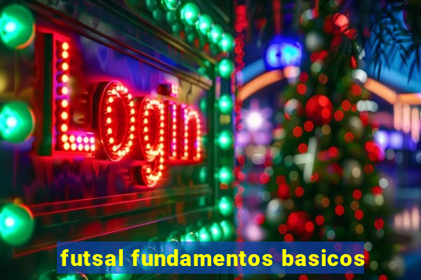 futsal fundamentos basicos