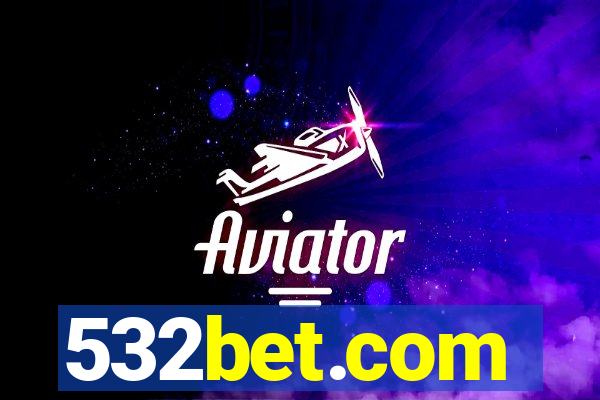 532bet.com