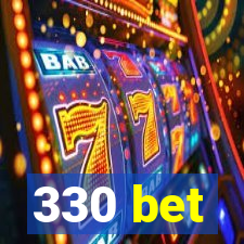 330 bet