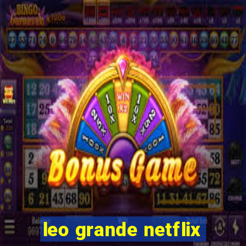 leo grande netflix