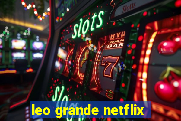leo grande netflix