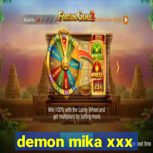 demon mika xxx