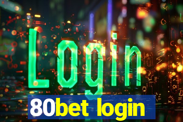 80bet login