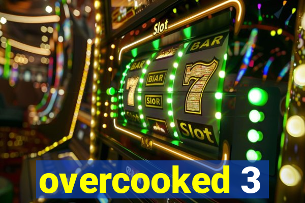 overcooked 3