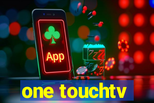 one touchtv