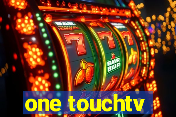 one touchtv