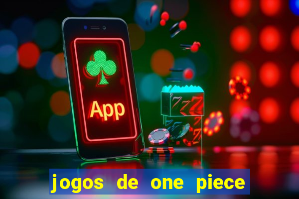 jogos de one piece para celular
