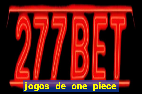 jogos de one piece para celular