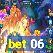 bet 06