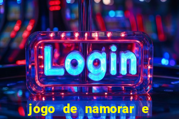 jogo de namorar e fazer filho