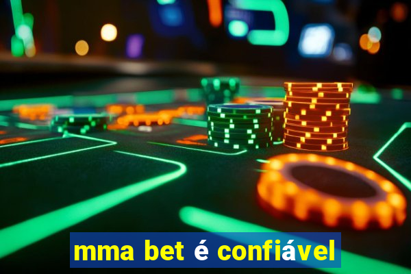 mma bet é confiável