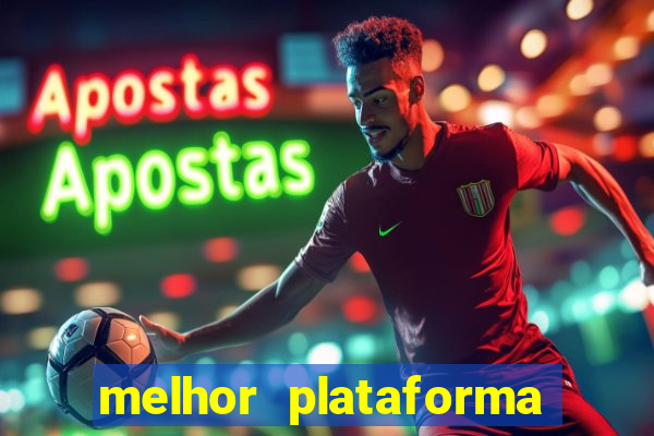 melhor plataforma de jogos para ganhar dinheiro