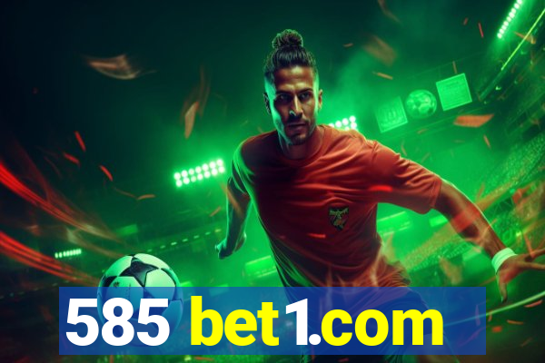 585 bet1.com