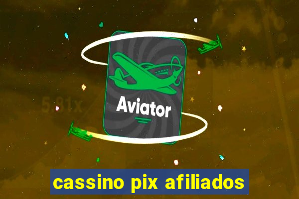 cassino pix afiliados