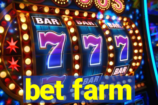 bet farm