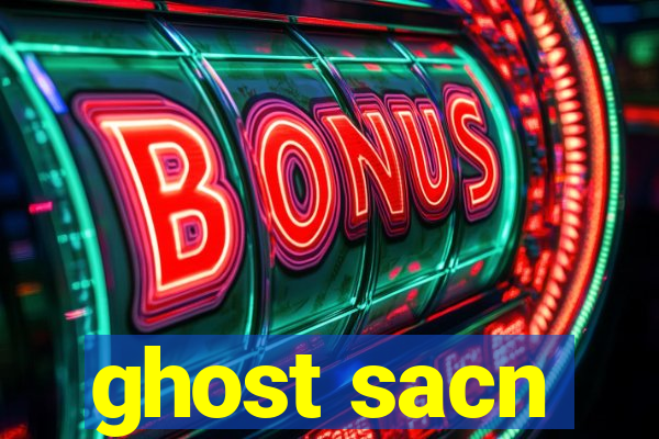 ghost sacn