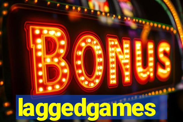 laggedgames