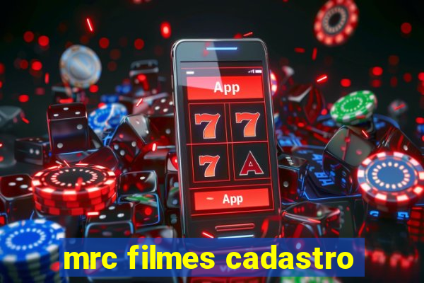 mrc filmes cadastro