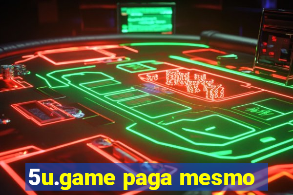 5u.game paga mesmo