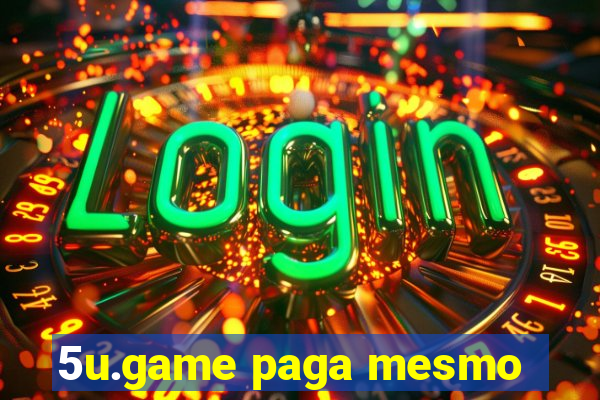 5u.game paga mesmo