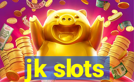 jk slots