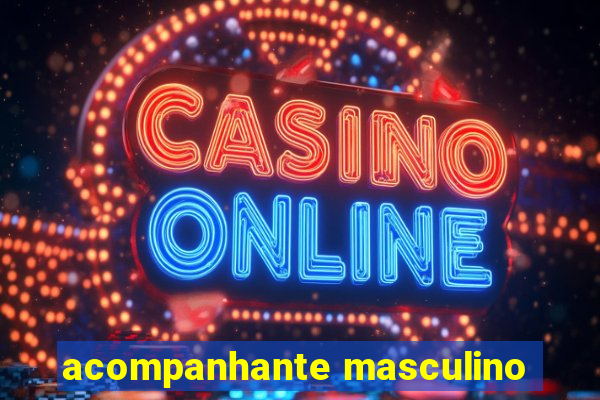 acompanhante masculino