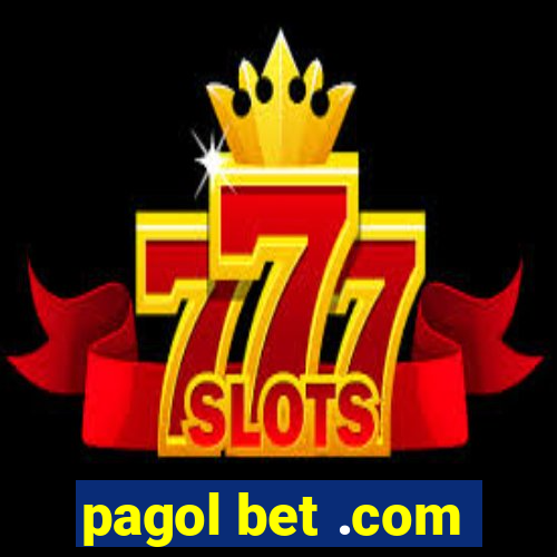 pagol bet .com