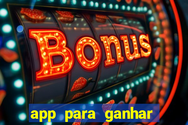 app para ganhar dinheiro de verdade pelo pix