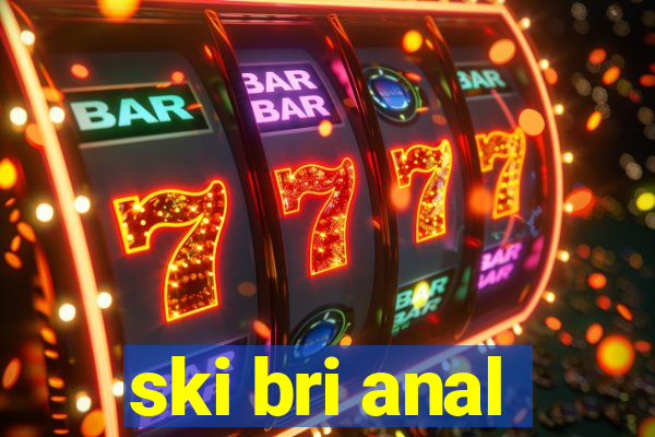 ski bri anal