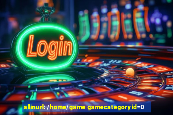 allinurl: /home/game gamecategoryid=0
