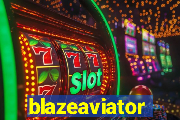 blazeaviator