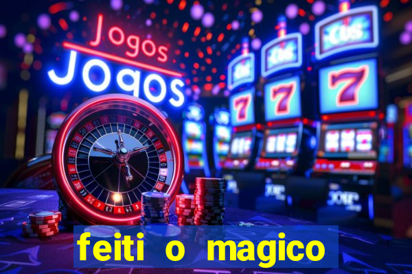 feiti o magico manga ler online