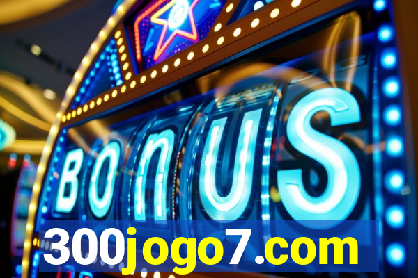 300jogo7.com