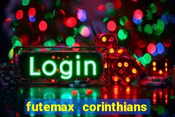 futemax corinthians e flamengo hoje