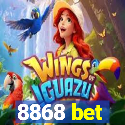 8868 bet