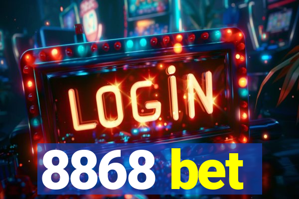 8868 bet