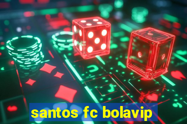 santos fc bolavip