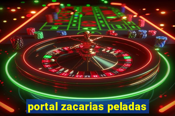portal zacarias peladas
