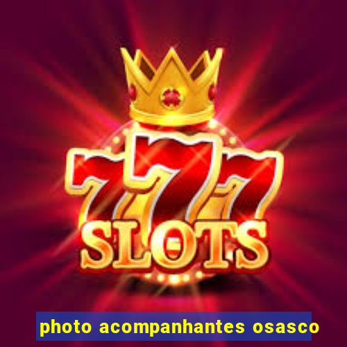 photo acompanhantes osasco
