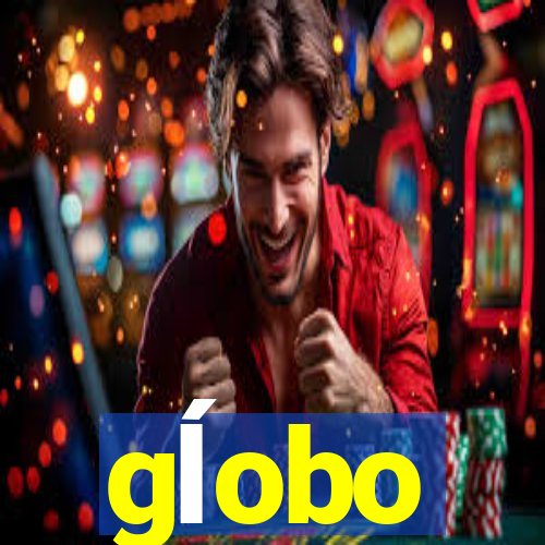 gĺobo