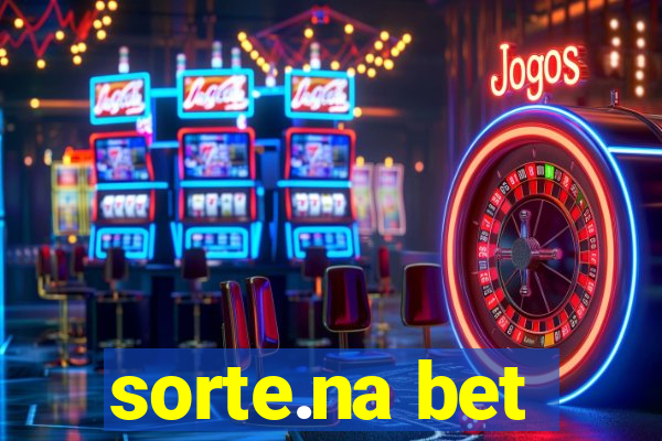 sorte.na bet