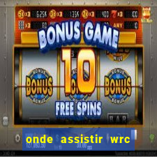 onde assistir wrc 2024 brasil